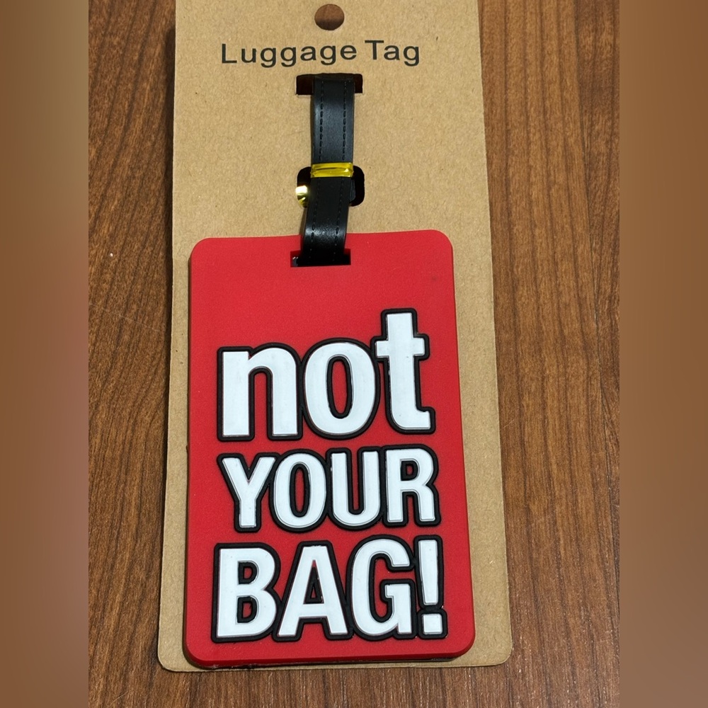NEW Red Luggage Tag - Not Your Bag!